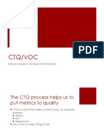 Ctq/Voc: Critical To Quality in The Voice of The Customer