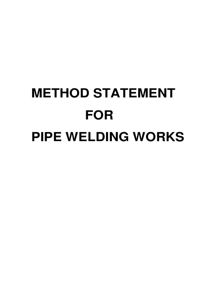 Method Statement FOR Pipe Welding Works | PDF | Pipe (Fluid Conveyance ...
