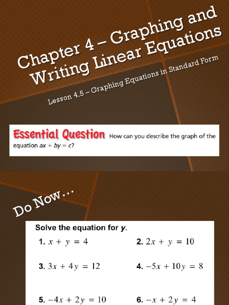 Lesson 4.5 - Graphing in Standard Form