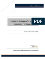 La Nueva Integración Andina Discursos y Artículos Por Guillermo Fernández de Soto