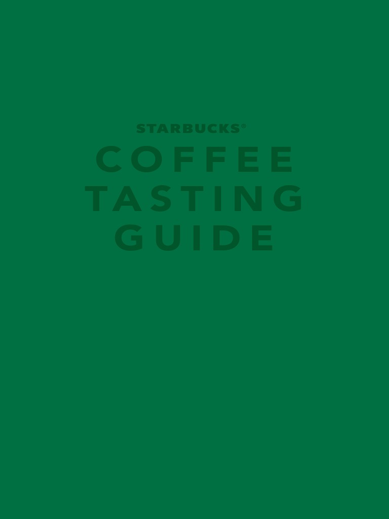 Starbucks Coffee Tasting Guide PDF Coffee Taste