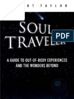 Albert Taylor - Soul Traveler A Guide To Out-Of-Body Experiences and The Wonders Beyond