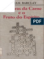 As Obras Da Carne e o Fruto Do Espírito - William Barclay