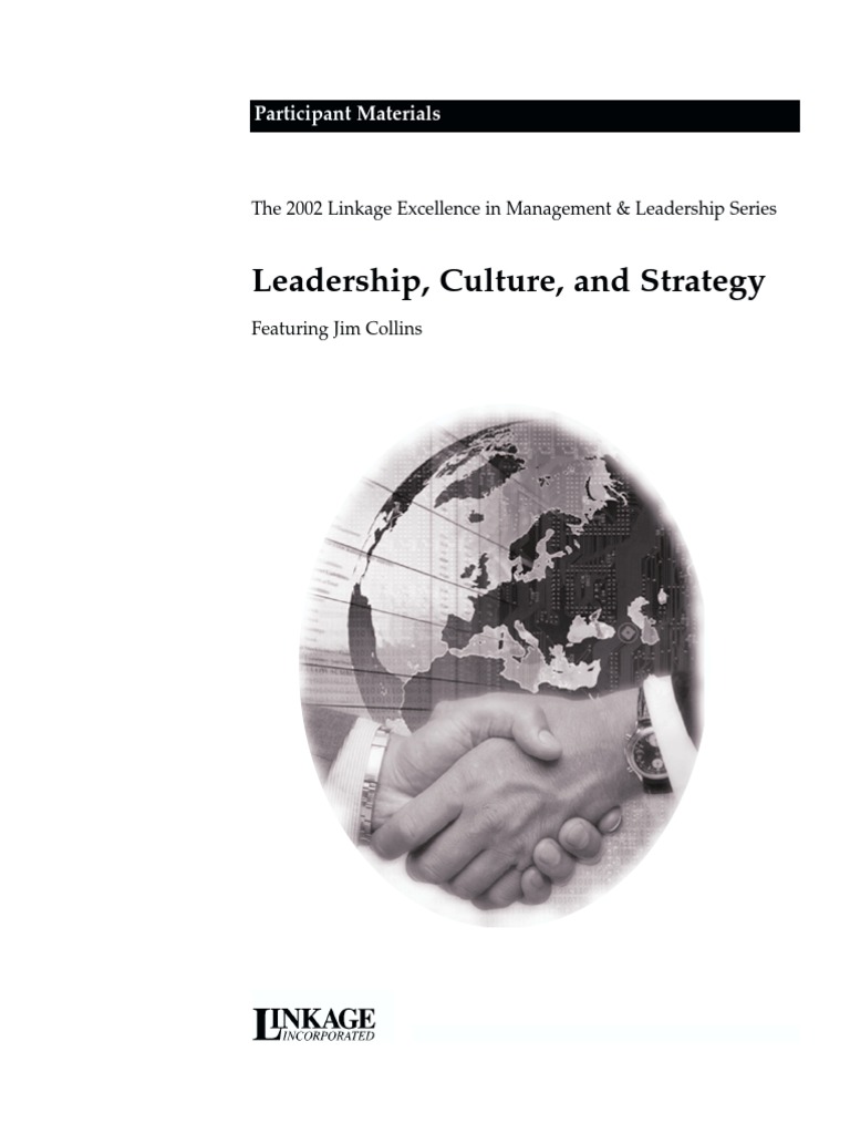 Jim Collins Leadership, Culture, and Strategy Participant Material