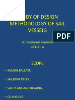 Study of Design Methodology of Sail Vessels: Slt. Dushyant Kumawat 43418 - A