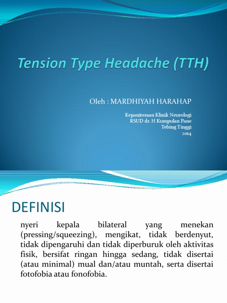 Tension-Type Headache: Definisi dan Penanganan | PDF | Pengembangan Diri