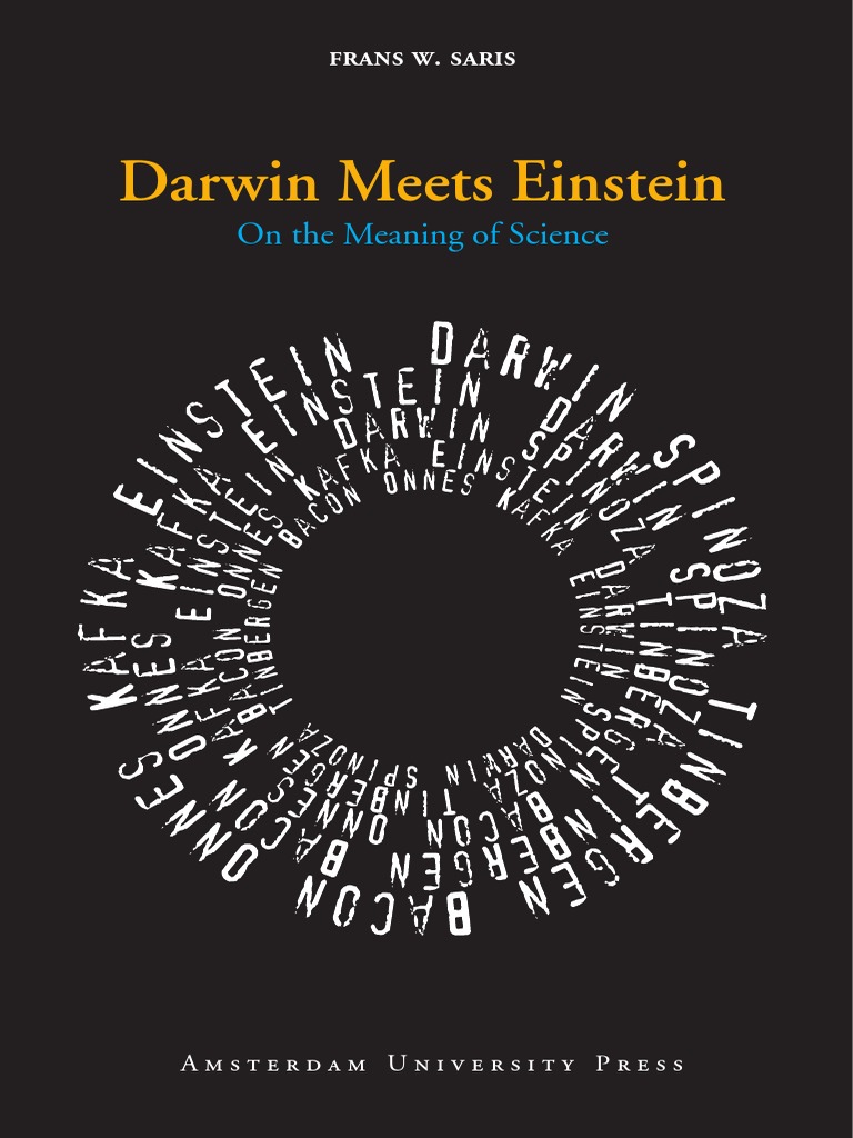 Darwin Meets Einstein - On the Meaning of Science  Atoms 