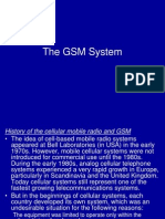 The History and Architecture of the GSM Cellular System
