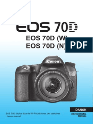 Canon EOS 70D Instruktionsmanual (Dansk) | PDF