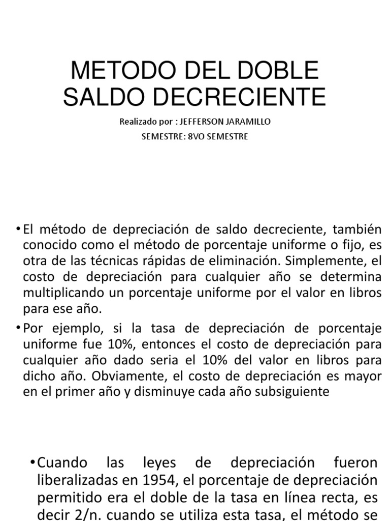 Metodo Del Doble Saldo Decreciente Amortization (Business) Depreciation