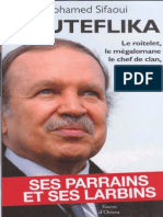 Bouteflika - Ses Parrains Et Ses Larbins
