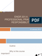 ENGR 201/4 Professional Practice & Responsibility: 10 January 2013