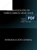 La Privatización de Ferrocarriles Mexicanos