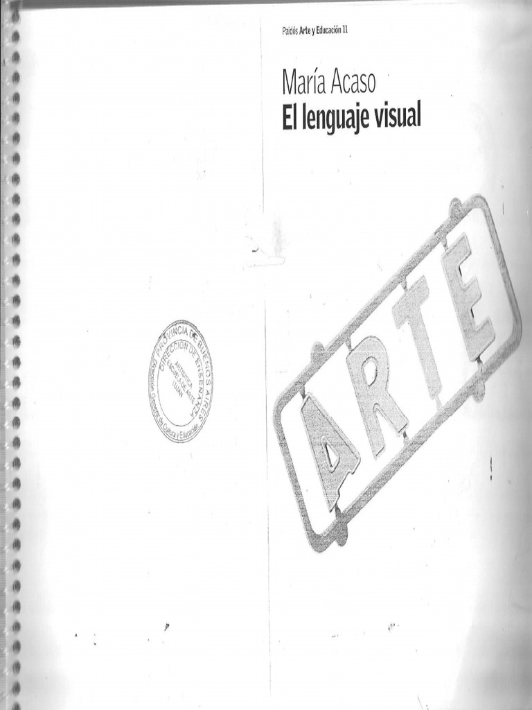 ACASO, María El Lenguaje Visual (Cap. 1 y 2)