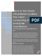 Back To The Future: Virtualization Pushes Thin Client Computing Into The Enterprise Main-Stream