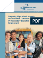 Preparing High School Students For Successful Transitions To Postsecondary Education and Employment