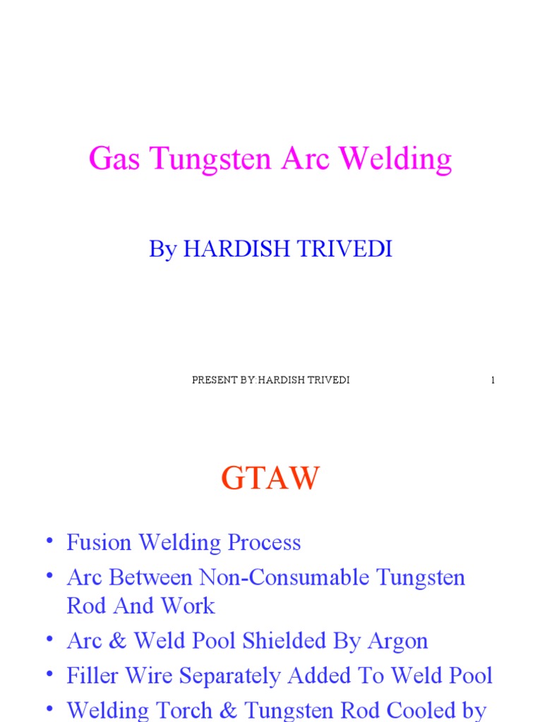Gas Tungsten Arc Welding PDF Welding Construction