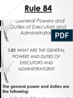 Rule 84: " General Powers and Duties of Executors and Administrators"
