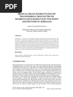 Medical Image Segmentation by Transferring Ground Truth Segmentation Based Upon Top Down and Bottom Up Approach