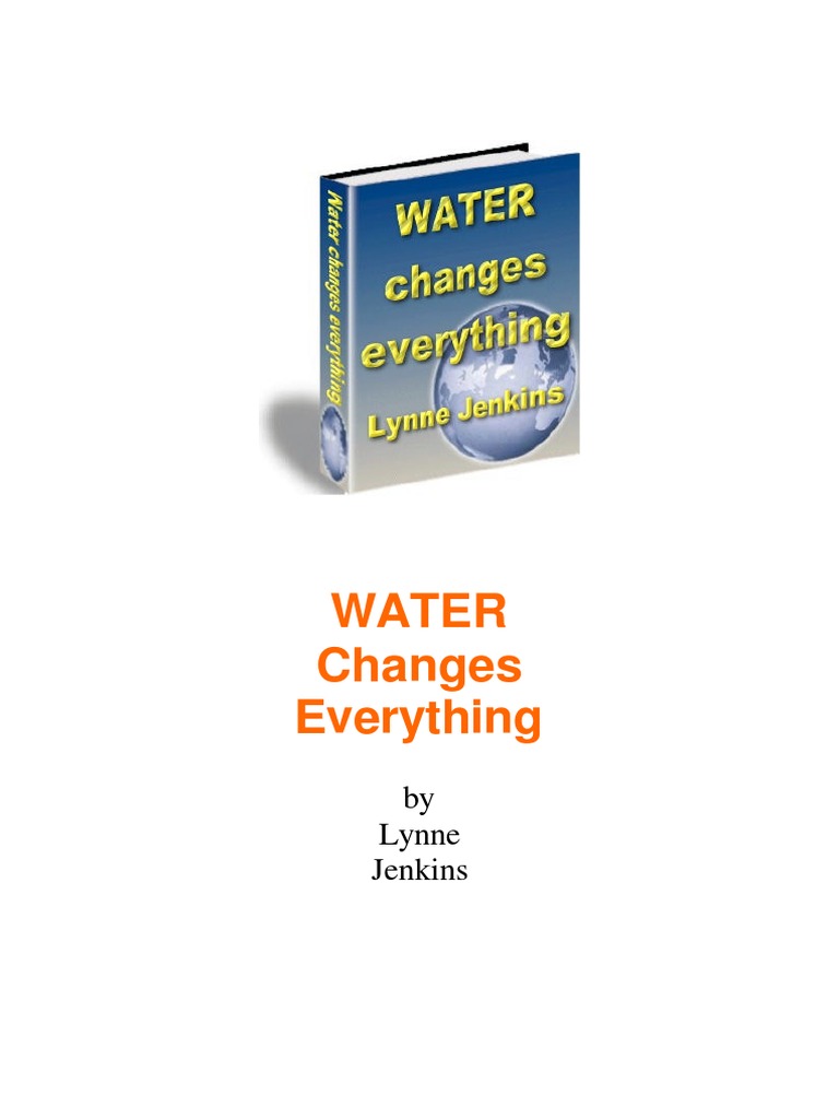 Water Changes Everything Download Free Pdf Properties Of Water Dragon