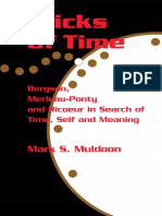 Mark S. Muldoon - Tricks of Time: Bergson, Merleau-Ponty and Ricoeur in Search of Time, Self and Meaning