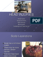Head Injuries: Head Injuries Scalp Lacerations Skull Fractures Brain Injuries Complications of Head Injuries