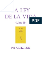 La Ley de La Vida. Libro 2. Por A.D.K. Luk