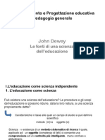 Le Fonti Di Una Scienza Dell'Educazione a.a 2008-2009