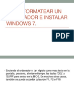 Como Formatear Un Ordenador e Instalar Windows 7