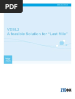 ZTE VDSL2-A Feasible Solution for Last Mile