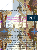 House Structure: House Structure Is Like A Restaurant To Prepare The Customer in Time of The Meal To Serve
