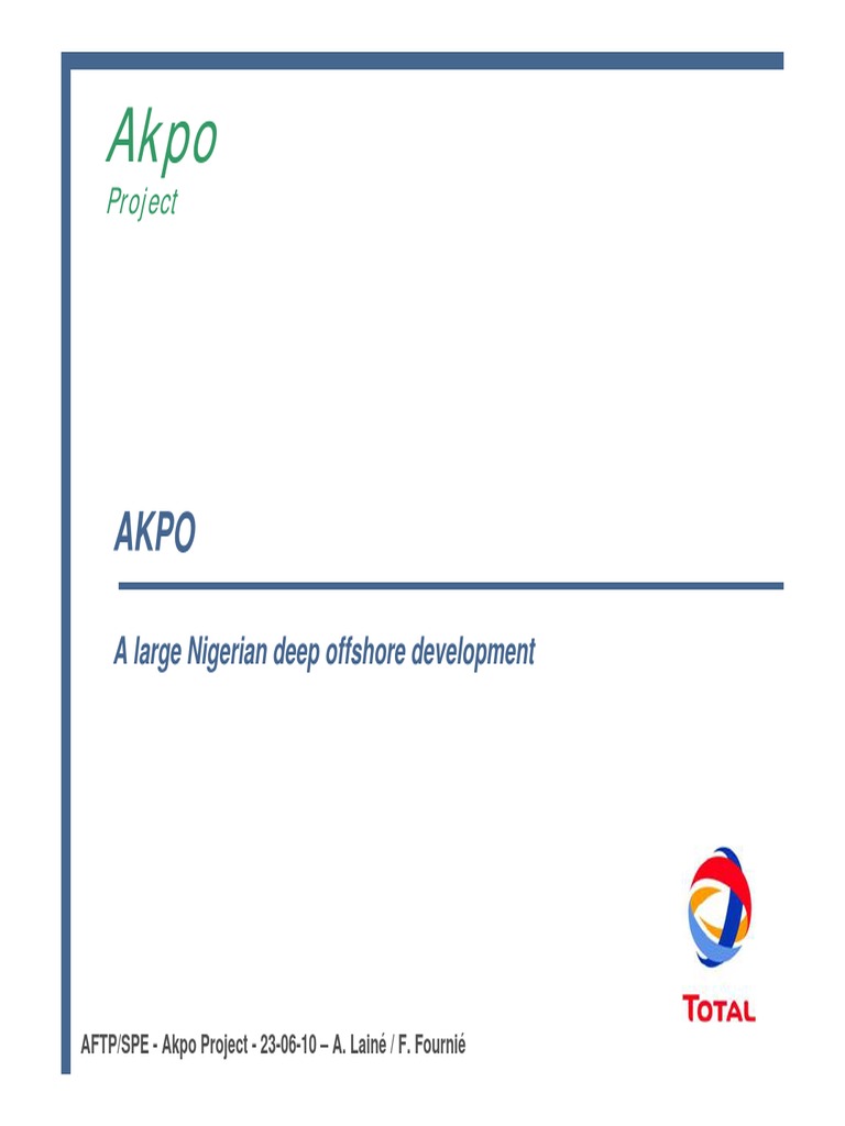 Total Akpo FPSO Project | PDF | Subsea (Technology) | Offshore Drilling