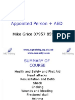 Appointed Person + AED: Mike Grice 07957 859 285