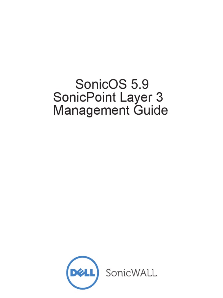 SonicOS 5.9 SonicPoint Layer 3 Management Guide | PDF | Gateway ...