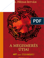 Dr. Héjjas István: A Megismerés Útjai