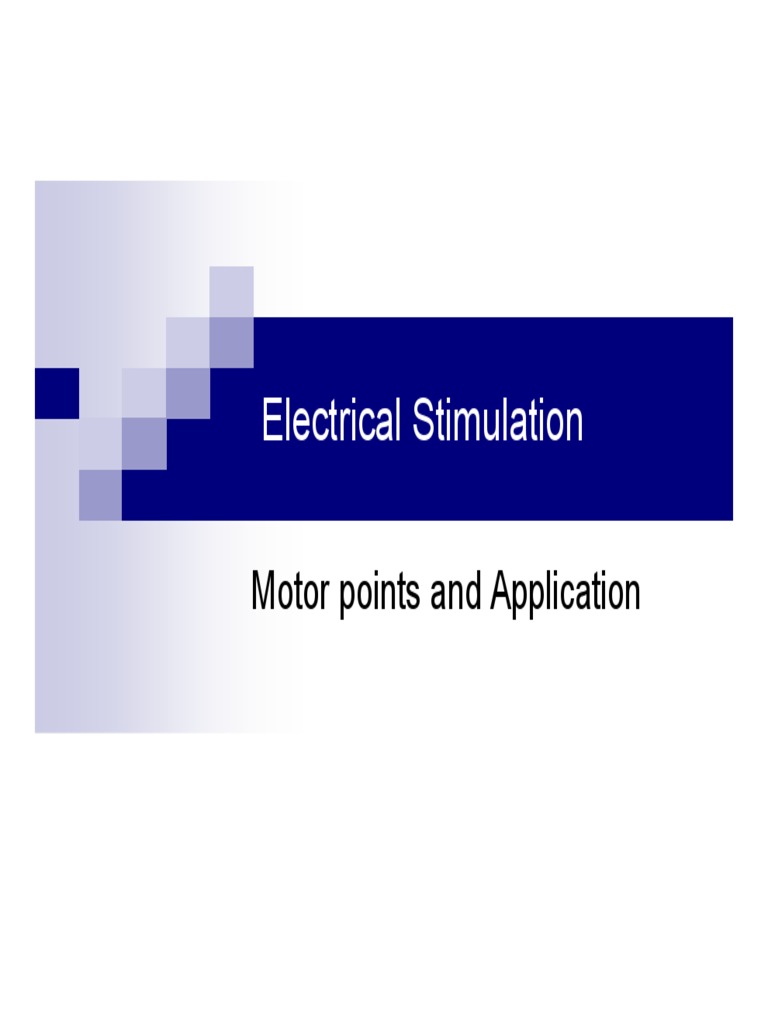 Electrical Stimulation Motor Points and Application PDF Medicine