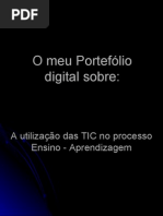 O MEU PORTEFÓLIO TIC no ENSINO-APRENDIZAGEM