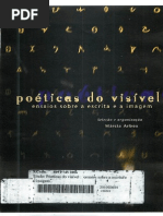 ARBEX, Márcia. Poéticas Do Visível - Ensaios Sobre a Escrita e a Imagem