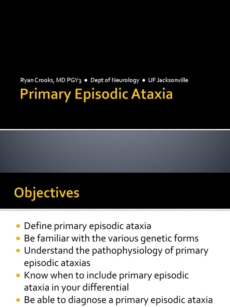 Understanding Primary Episodic Ataxia | PDF | Neurobiology | Neurology