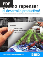 ¿Cómo Repensar El Desarrollo Productivo_ Políticas e Instituciones Sólidas Para La Transformación Económica