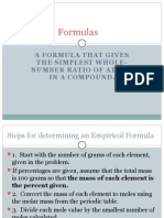 Empirical Formulas: A Formula That Gives The Simplest Whole-Number Ratio of Atoms in A Compound