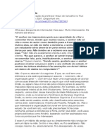 Transcrição de Gravação Do Professor Olavo de Carvalho No True Outspeak de 19 Fev 2007