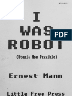 I Was Robot (Utopia Now Possible)