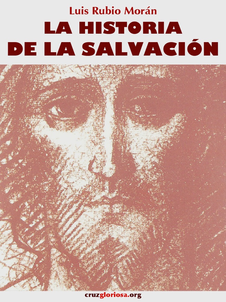 Luis Rubio Moran. La Historia de La Salvacion PDF