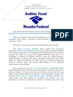 Auditor Fiscal Da Receita Federal Do Brasil: AFRFB 2013 Direito Administrativo Professor Luciano Oliveira - Aula 0