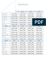 Strength Training Log: Monday Week 1 Week 2 Week 3 Week 4