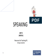 Speaking: Unit 4 (WEEK 6)
