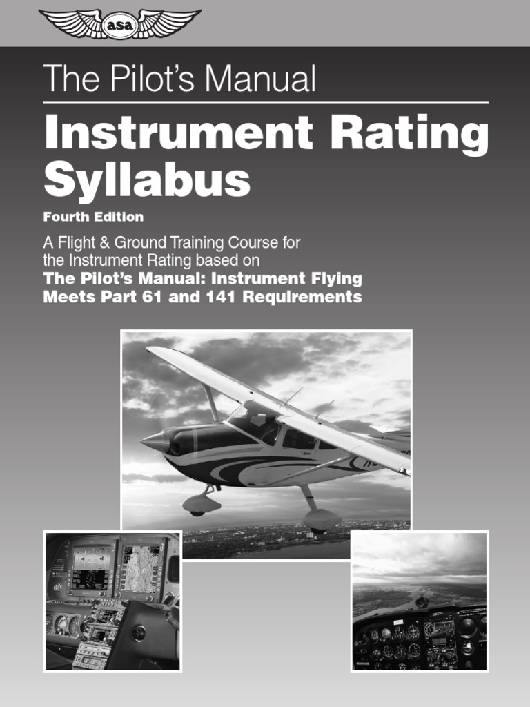 Instrument Rating Syllabus: The Pilot's Manual | PDF | Instrument ...