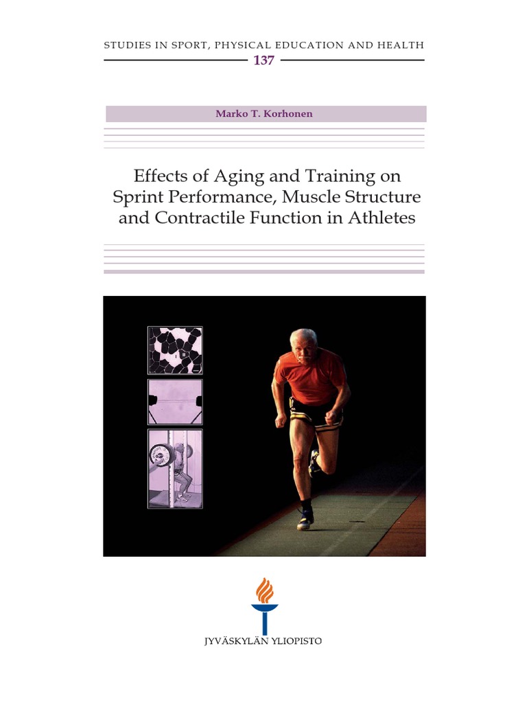 Effects of Aging and Training On Sprint Performance, Muscle Structure ...
