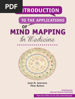  Introduction to the Applications  of Mind Mapping in Medicine  